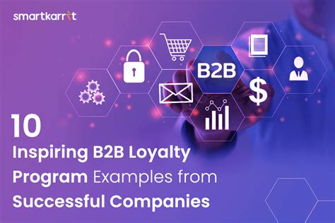 b2b loyalty program examples.